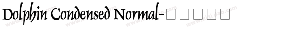 Dolphin Condensed Normal字体转换